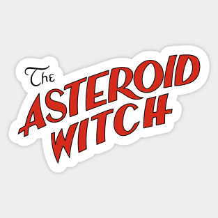 The Asteroid Witch Sticker